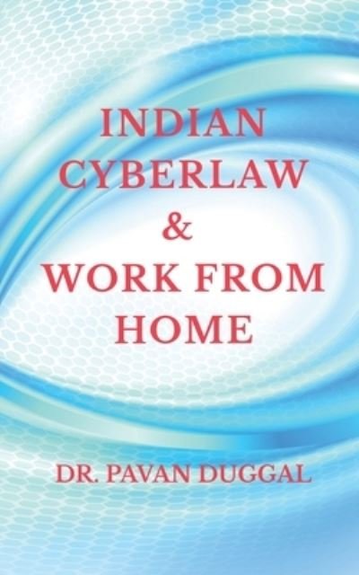 Cover for Pavan · Indian Cyberlaw &amp; Work from Home (Book) (2020)