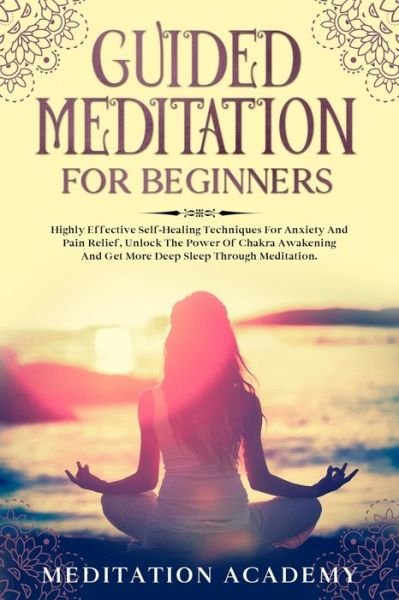 Cover for Meditation Academy · Guided Meditation For Beginners (Paperback Bog) (2019)