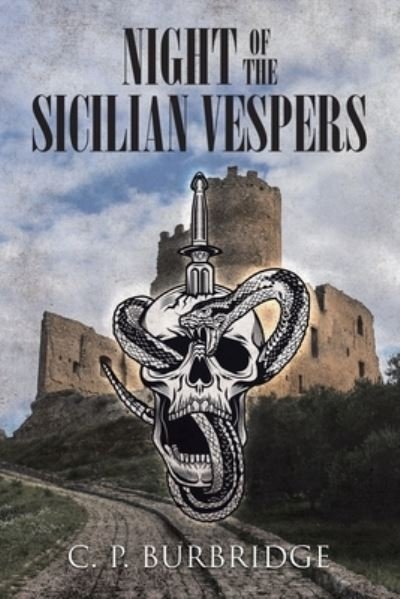 Cover for C P Burbridge · Night of the Sicilian Vespers (Pocketbok) (2021)