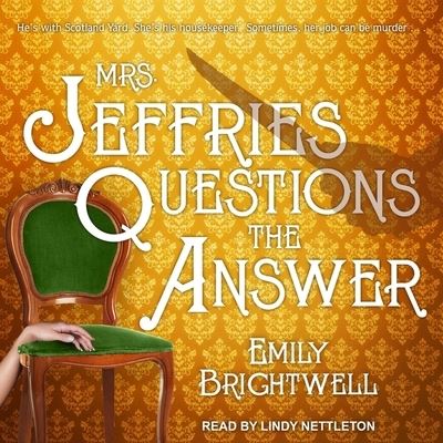 Cover for Emily Brightwell · Mrs. Jeffries Questions the Answer (CD) (2017)