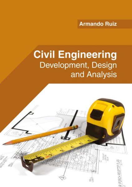 Cover for Civil Engineering: Development, Design and Analysis (Hardcover Book) (2017)