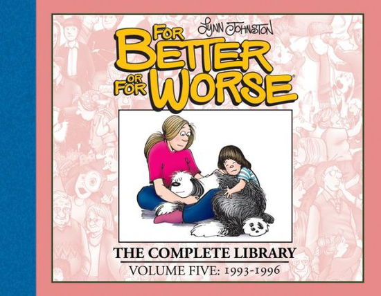 Cover for Lynn Johnston · For Better or For Worse: The Complete Library, Volume 5 (Hardcover Book) (2021)