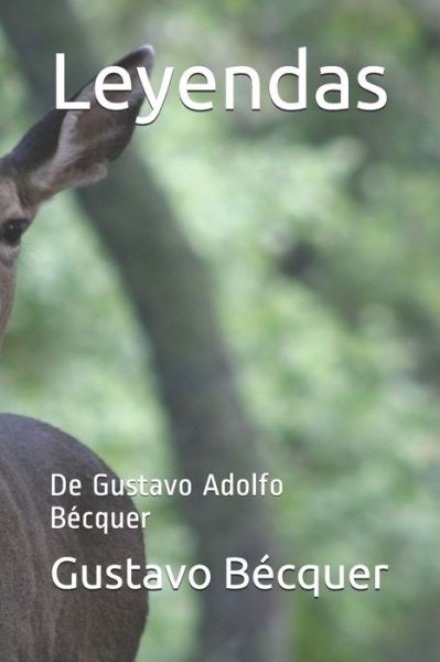 Cover for Gustavo Adolfo Becquer · Leyendas (Paperback Book) (2019)