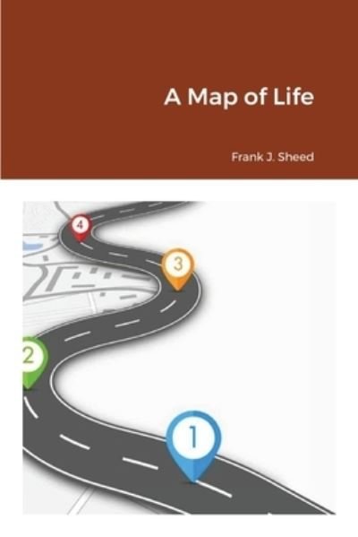 Cover for Frank Sheed · A Map of Life (Paperback Bog) (2021)