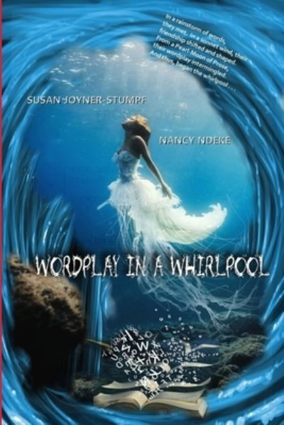 Cover for Susan Joyner-Stumpf · Wordplay in a Whirlpool (Paperback Book) (2020)