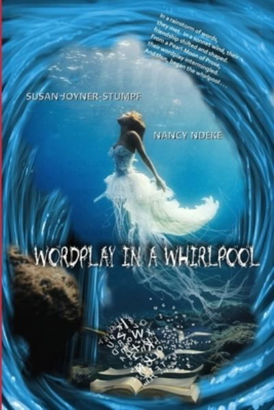 Cover for Susan Joyner-Stumpf · Wordplay in a Whirlpool (Pocketbok) (2020)