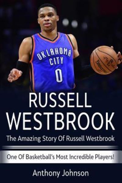 Cover for Anthony Johnson · Russell Westbrook (Paperback Book) (2018)