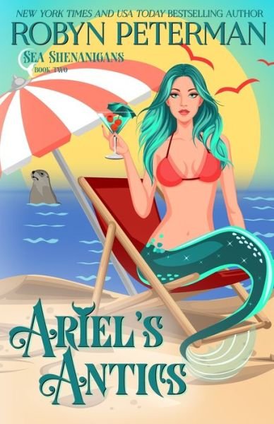 Cover for Robyn Peterman · Ariel's Antics (Pocketbok) (2018)
