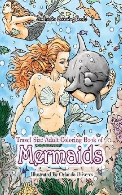 Cover for Zenmaster Coloring Books · Travel Size Adult Coloring Book of Mermaids (Pocketbok) (2018)