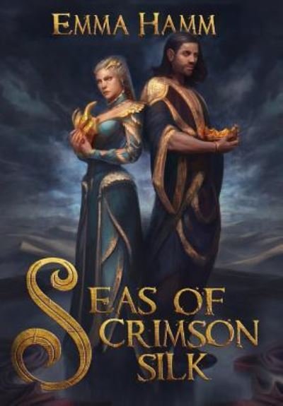 Cover for Emma E Hamm · Seas of Crimson Silk (Hardcover Book) (2018)