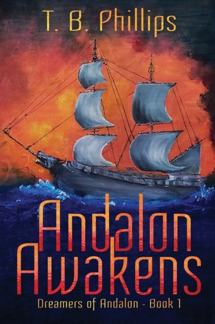 Cover for T B Phillips · Andalon Awakens (Paperback Book) (2019)