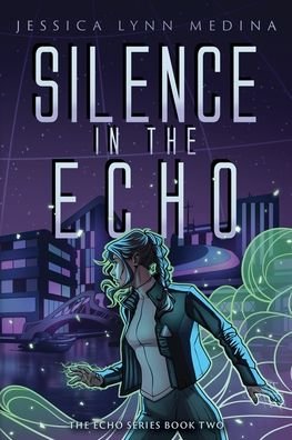 Rising Moon Creatives · Silence in the Echo (Paperback Book) (2022)