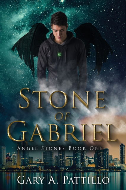 Cover for Gary A Pattillo · Stone of Gabriel: Angel Stones Book One - Angel Stones (Paperback Book) (2020)