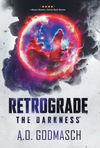 Cover for A O Godmasch · Retrograde (Hardcover Book) (2020)