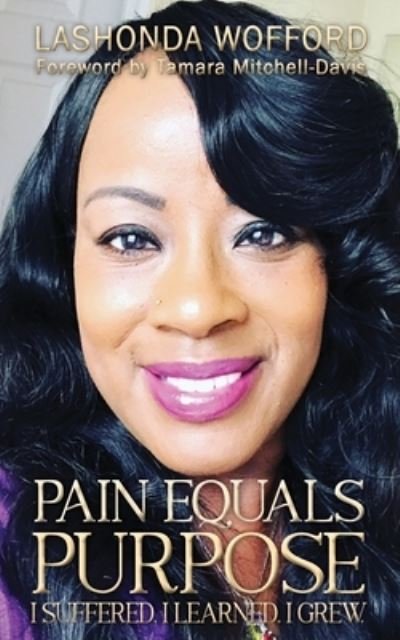 Cover for Lashonda Wofford · Pain Equals Purpose (Paperback Book) (2020)