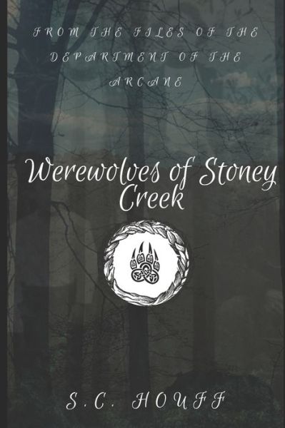 Cover for S C Houff · Werewolves of Stoney Creek (Paperback Book) (2021)