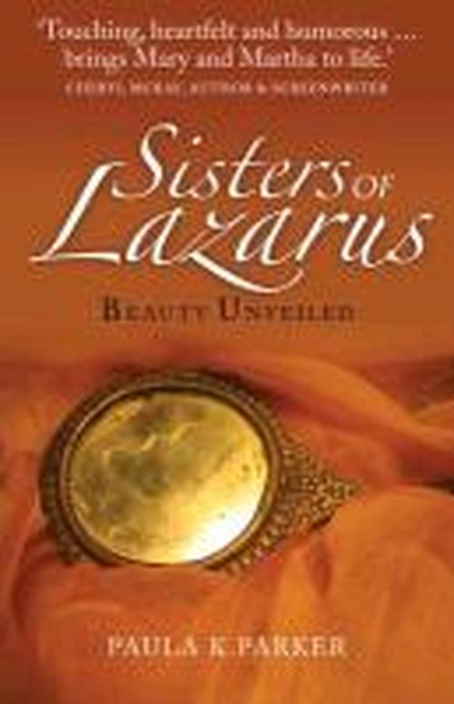 Cover for Paula K. Parker · Sisters of Lazarus: Beauty Unveiled (Paperback Book) (2013)