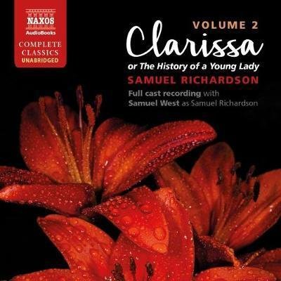 Clarissa or History of a Young Lady 2 - Samuel Richardson - Musiikki - NA - 9781781981504 - perjantai 10. elokuuta 2018