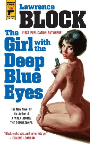 Cover for Lawrence Block · The Girl With the Deep Blue Eyes (Hardcover Book) (2015)