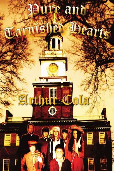 Cover for Arthur Cola · Pure and Tarnished Hearts (Paperback Book) (2015)