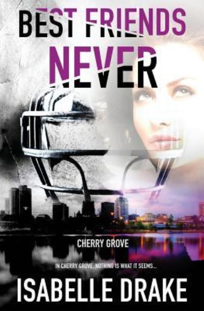 Cover for Isabelle Drake · Best Friends Never (Paperback Book) (2016)