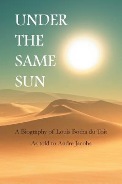 Cover for Andre Jacobs · Under the Same Sun (Paperback Book) (2016)