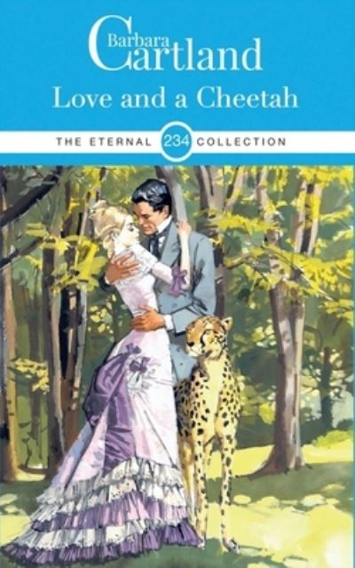 Cover for Barbara Cartland · Love and a Cheetah (Paperback Book) (2020)