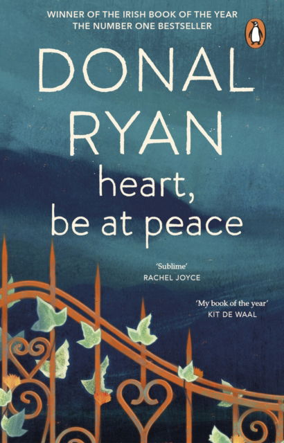 Heart, Be at Peace - Donal Ryan - Livros - Transworld Publishers Ltd - 9781804994504 - 5 de junho de 2025