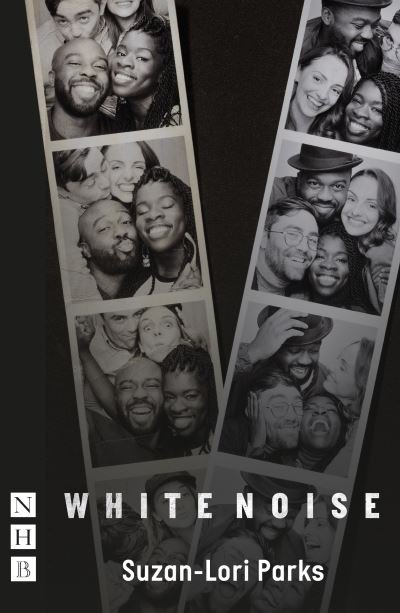Cover for Suzan-Lori Parks · White Noise - NHB Modern Plays (Paperback Book) (2021)