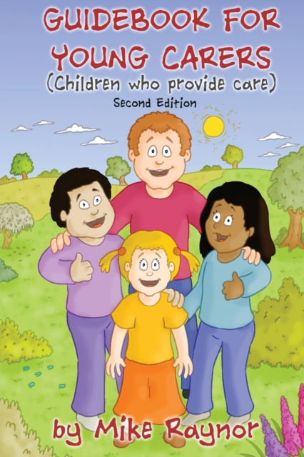 Cover for Mike Raynor · Guidebook for Young Carers: (Paperback Book) (2021)
