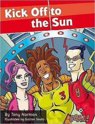 Cover for Norman Tony · Kick Off to the Sun: Level 2 - Goal! (Paperback Book) (2019)
