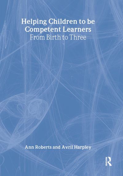 Cover for Ann Roberts · Helping Children to be Competent Learners (Paperback Book) (2007)