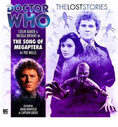 Cover for Pat Mills · The Song of Megaptera - Doctor Who: The Lost Stories (Hörbok (CD)) (2010)