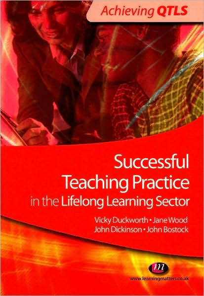Cover for Vicky Duckworth · Successful Teaching Practice in the Lifelong Learning Sector - Achieving QTLS Series (Paperback Bog) (2010)