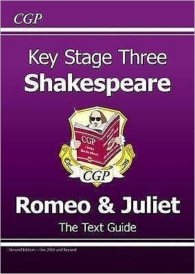 KS3 English Shakespeare Text Guide - Romeo & Juliet - CGP KS3 Text Guides - CGP Books - Books - Coordination Group Publications Ltd (CGP - 9781847621504 - August 18, 2008
