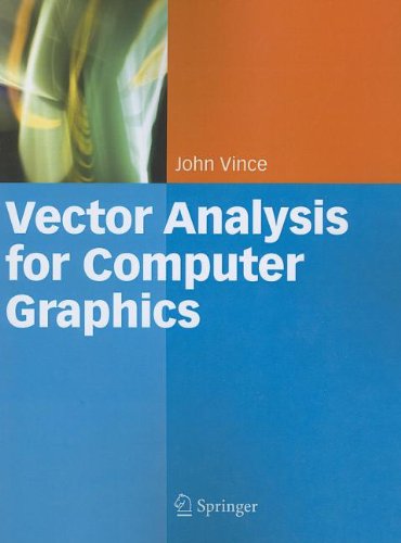 Cover for John Vince · Vector Analysis for Computer Graphics (Paperback Book) [1st Ed. Softcover of Orig. Ed. 2007 edition] (2010)