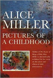 Cover for Alice Miller · Pictures Of Childhood (Paperback Bog) (1995)