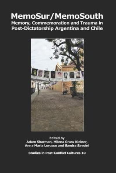 Cover for Adam Sharman · MemoSur / MemoSouth : Memory, Commemoration and Trauma in Post-Dictatorship Argentina and Chile (Paperback Book) (2017)