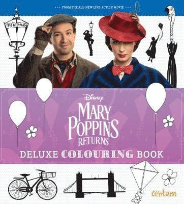 Cover for Centum Books Ltd · Mary Poppins Returns Deluxe Colouring Book (Paperback Book) (2018)