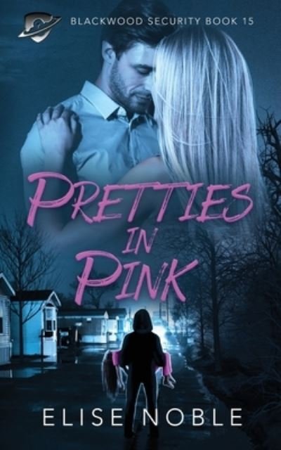 Cover for Elise Noble · Pretties in Pink (Bok) (2022)