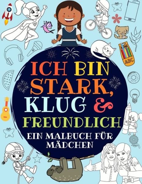 Cover for Tolle_MÃ¤dchen_Press · Ich bin stark, klug &amp; freundlich (Paperback Book) (2020)