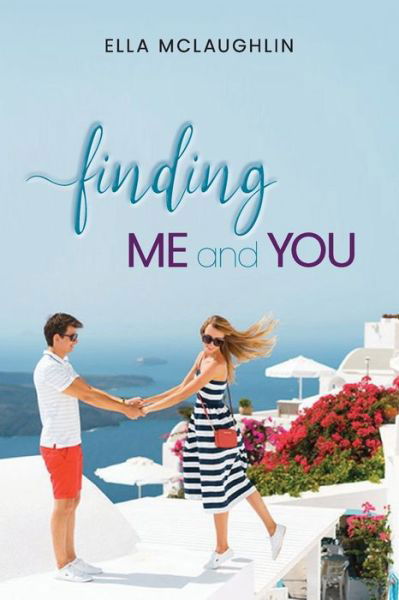Cover for Ella McLaughlin · Finding Me and You (Paperback Book) (2021)