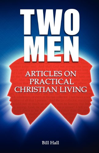 Cover for Bill Hall · Two Men: Articles on Practical Christian Living (Paperback Book) (2012)