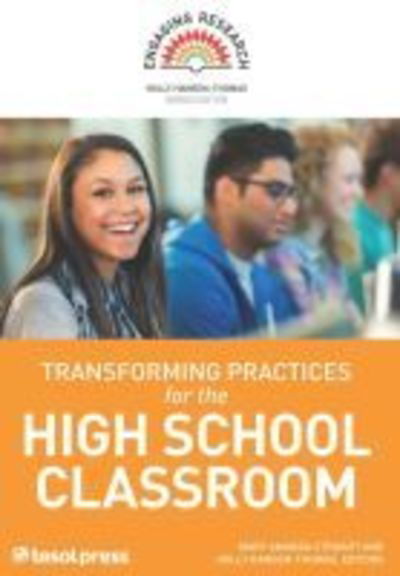 Cover for Transforming Practices for the High School Classroom - Engaging Research (Paperback Book) (2018)