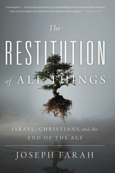 Cover for Joseph Farah · The Restitution of All Things: Israel, Christians, and the End of the Age (Hardcover Book) (2017)