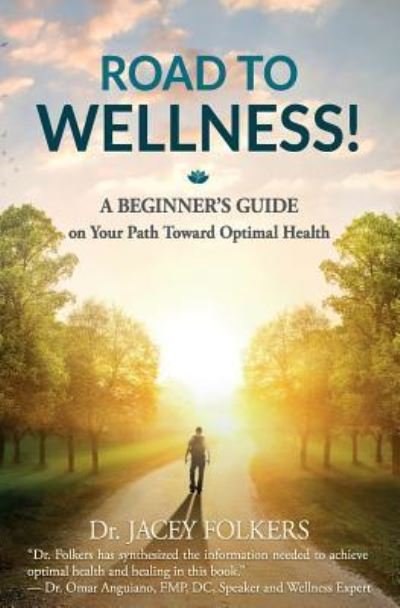 Cover for Jacey Folkers · Road to Wellness (Paperback Book) (2018)