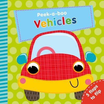 Vehicles (Peek-a-boo) - Nick Ackland - Books - Clever Media Group - 9781949998504 - January 28, 2020