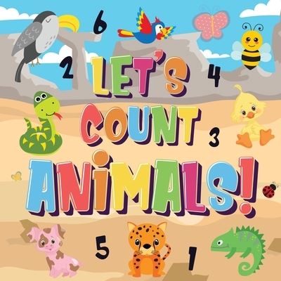 Cover for Pamparam Kids Books · Let's Count Animals!: Can You Count the Dogs, Elephants and Other Cute Animals? Super Fun Counting Book for Children, 2-4 Year Olds Picture Puzzle Book (Paperback Book) (2020)