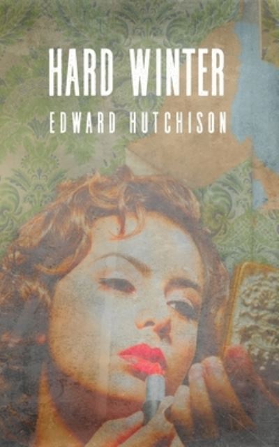 Cover for Ed Hutchison · Hard Winter (Paperback Book) (2021)