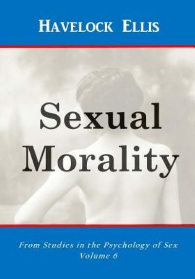 Cover for Havelock Ellis · Sexual Morality (Paperback Book) (2017)